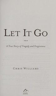 Tapa de Let it Go: A Story of Tragedy and Forgiveness