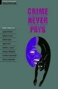 Tapa de Crime Never Pays Short Stories