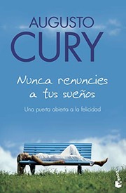 Tapa de Nunca renuncies a tus sueños