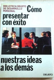 Tapa de Cómo Presentar con Éxito Nuestras Ideas a los Demás