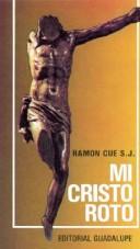 Tapa de Mi Cristo roto