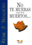 Tapa de No te mueras con tus muertos