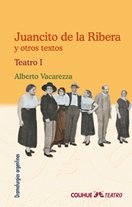 Tapa de Juancito De La Ribera Y Otros Textos