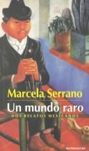 Tapa de Un Mundo Raro Dos Relatos Mexicanos