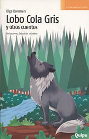 Tapa de Lobo Cola Gris Y Otros Cuentos