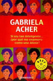 Tapa de Si soy tan inteligente ¿por qué me enamoro como una idiota?